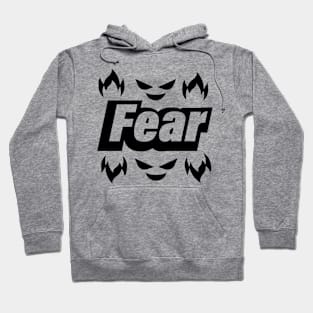 Fear bringing fear test design Hoodie